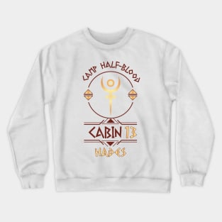 Cabin #13 in Camp Half Blood, Child of Hades – Percy Jackson inspired design Crewneck Sweatshirt